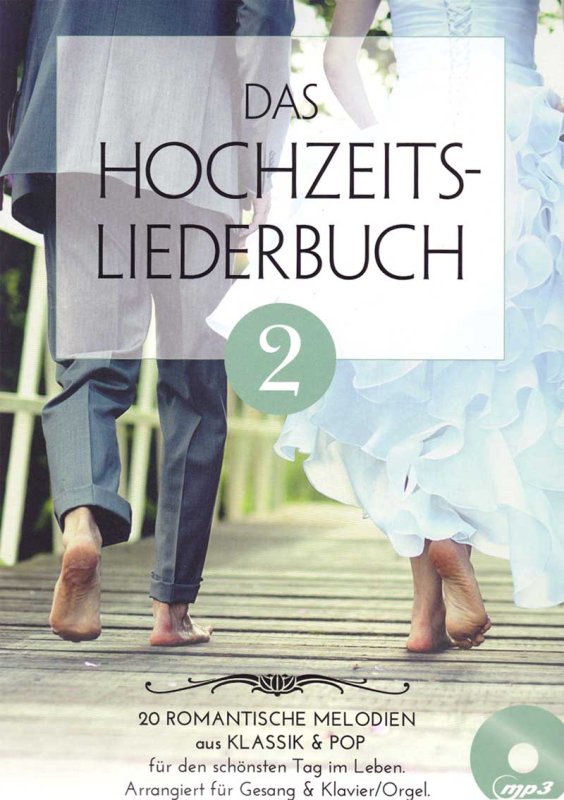 Hochzeitsliederbuch Band 2